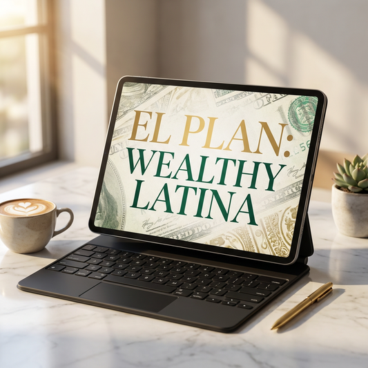 EL PLAN: WEALTHY LATINA